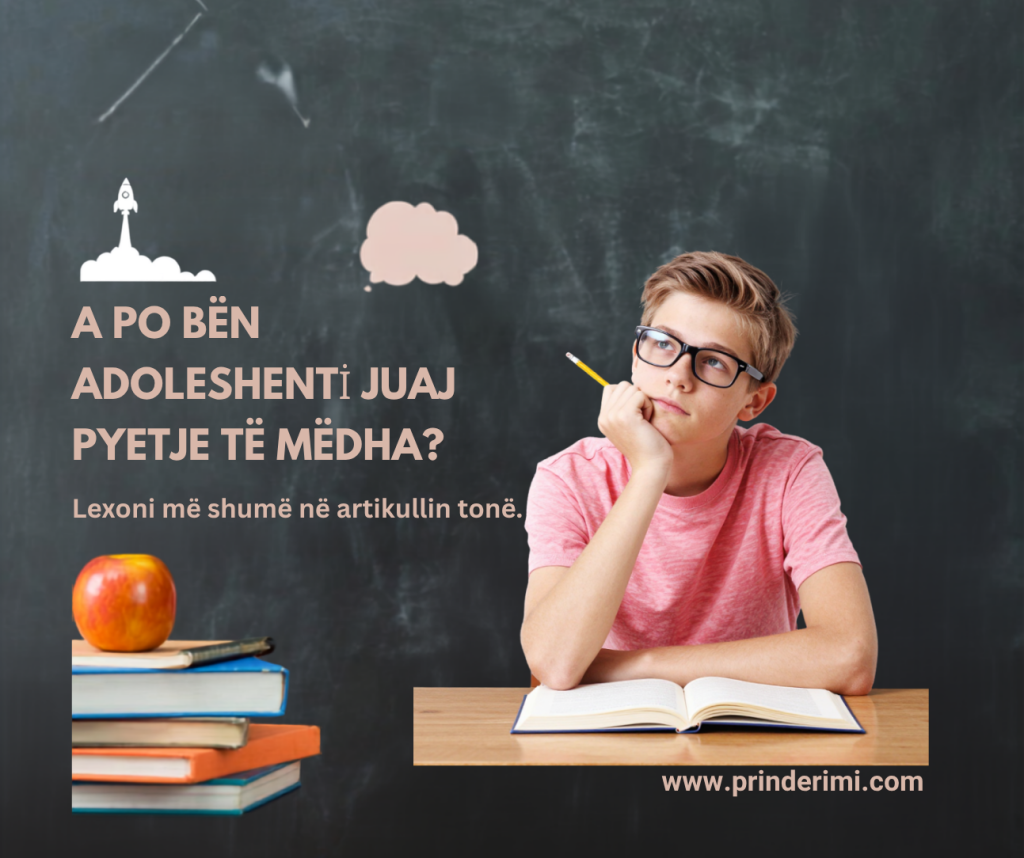 Në kërkim të kuptimit: Kur adoleshentët fillojnë të bëjnë pyetje të mëdha