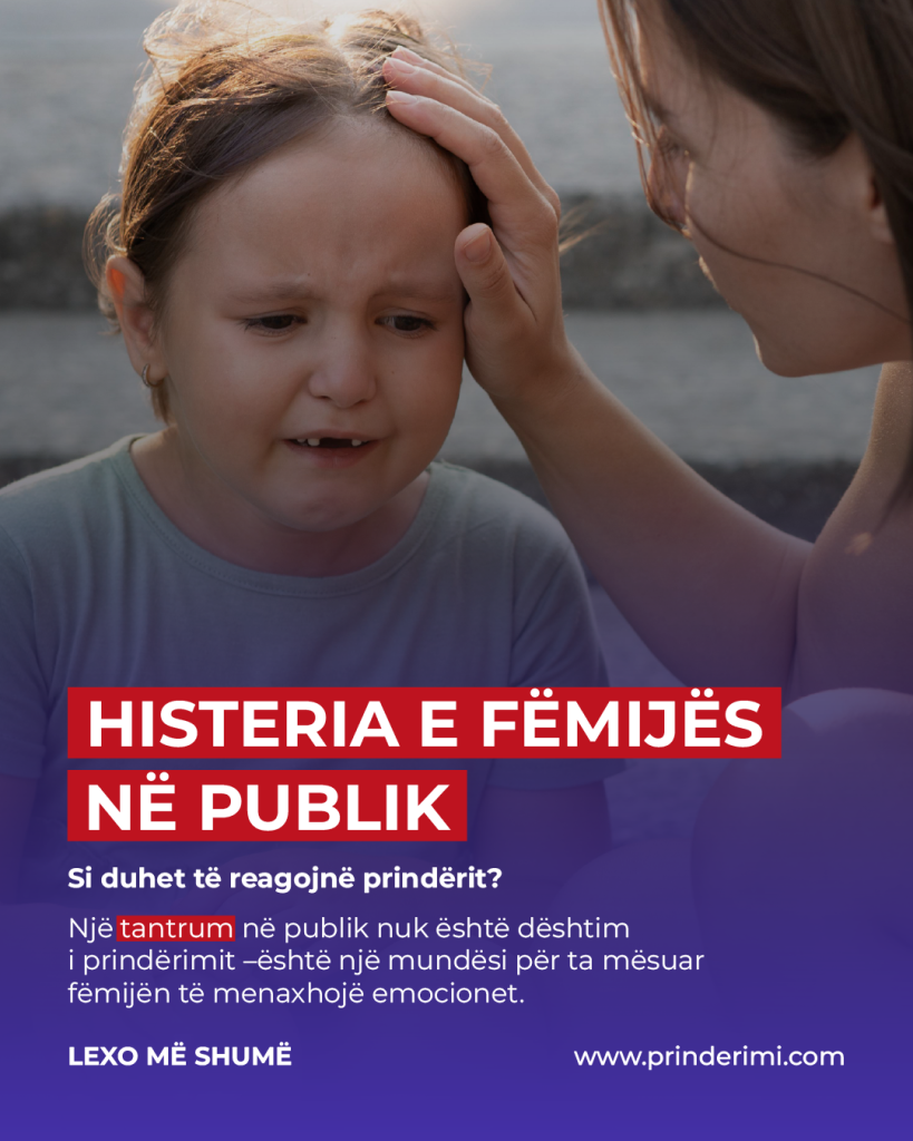 Histeria e fëmijës në publik (Tantrum): Si duhet të reagojnë prindërit?