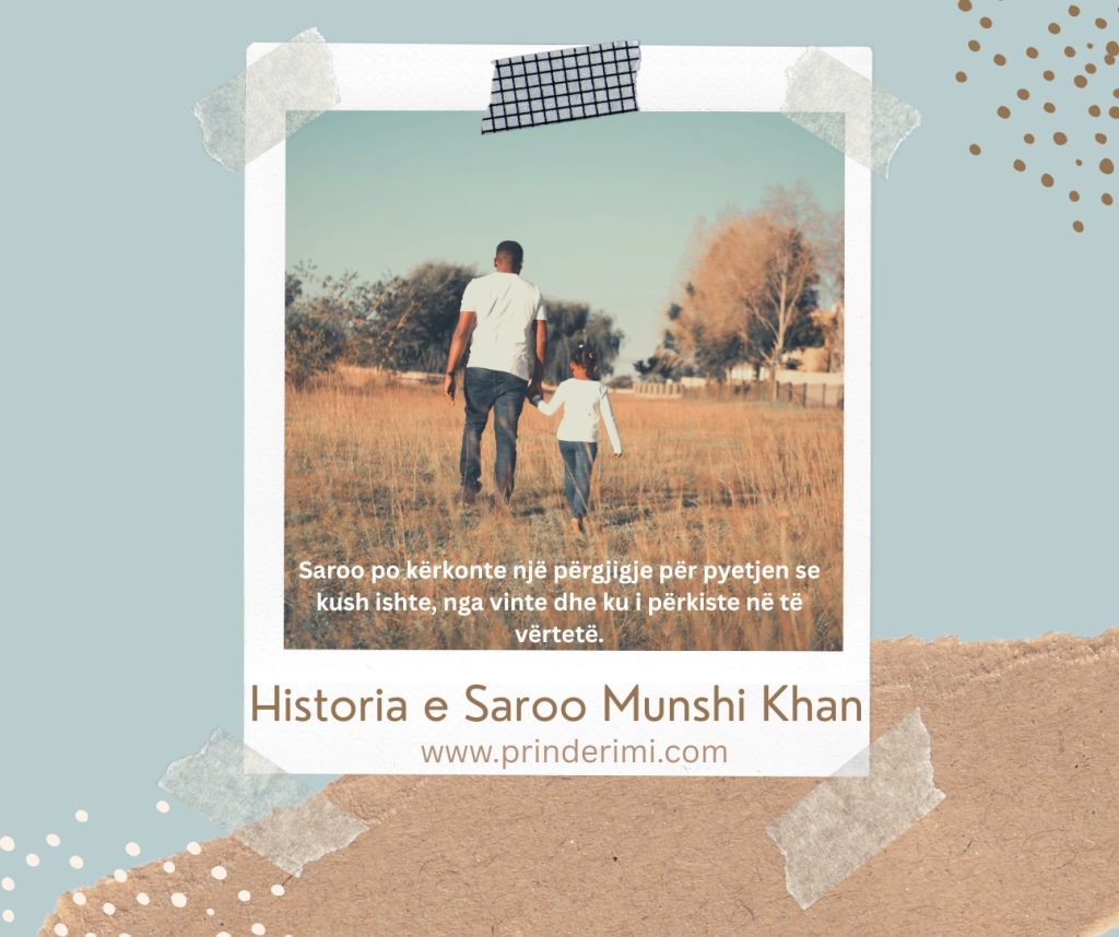Familja dhe përkatësia: Çfarë na mëson historia 27-vjeçare e Saroo Munshi Khan