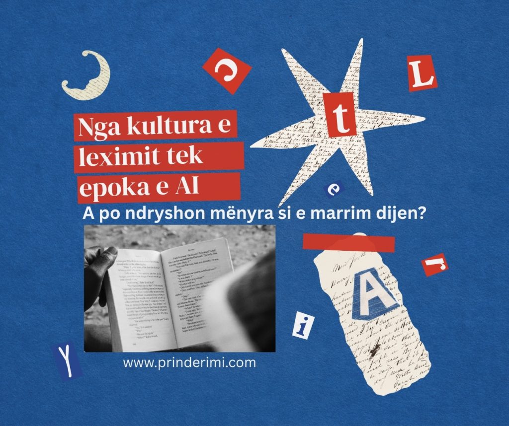 Nga kultura e leximit te epoka e AI: A po ndryshon mënyra si e ndërtojmë dijen?