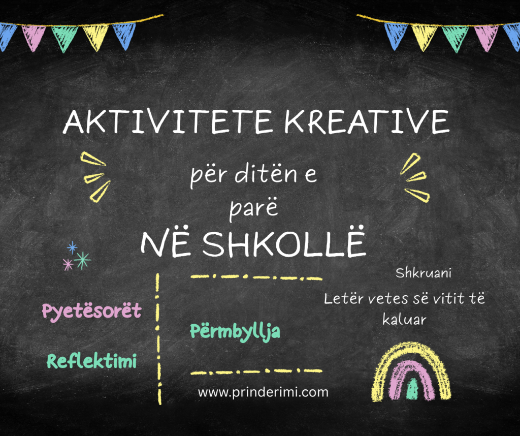 Aktivitete kreative për fillimin e shkollës: Lidhja e ditës së parë të shkollës me ditën e fundit