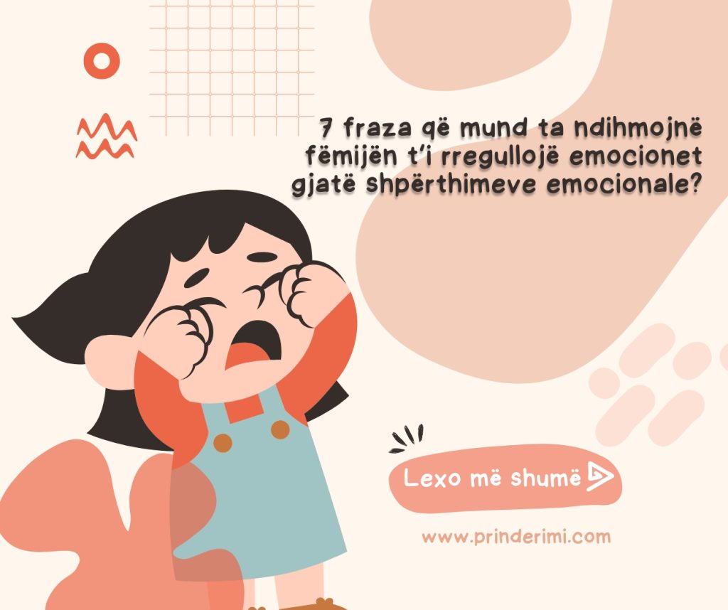 Këto 7 “fraza magjike” mund të qetësojnë menjëherë çdo shpërthim emocional