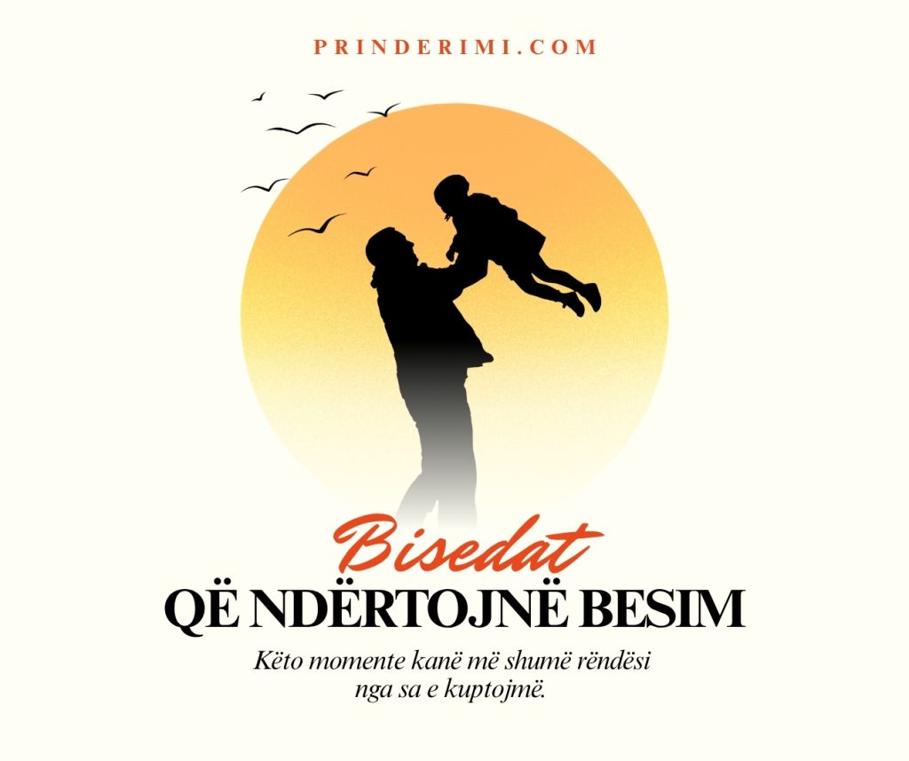 Raporti Prind-fëmijë: Bisedat e përditshme që ndërtojnë besim