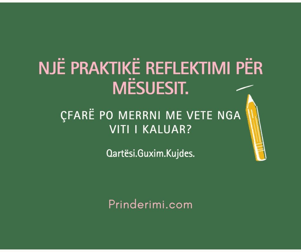 Një praktikë reflektimi për mësuesit në fillim të vitit të ri shkollor